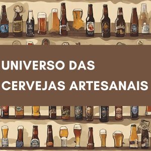 Universo das Cervejas Artesanais